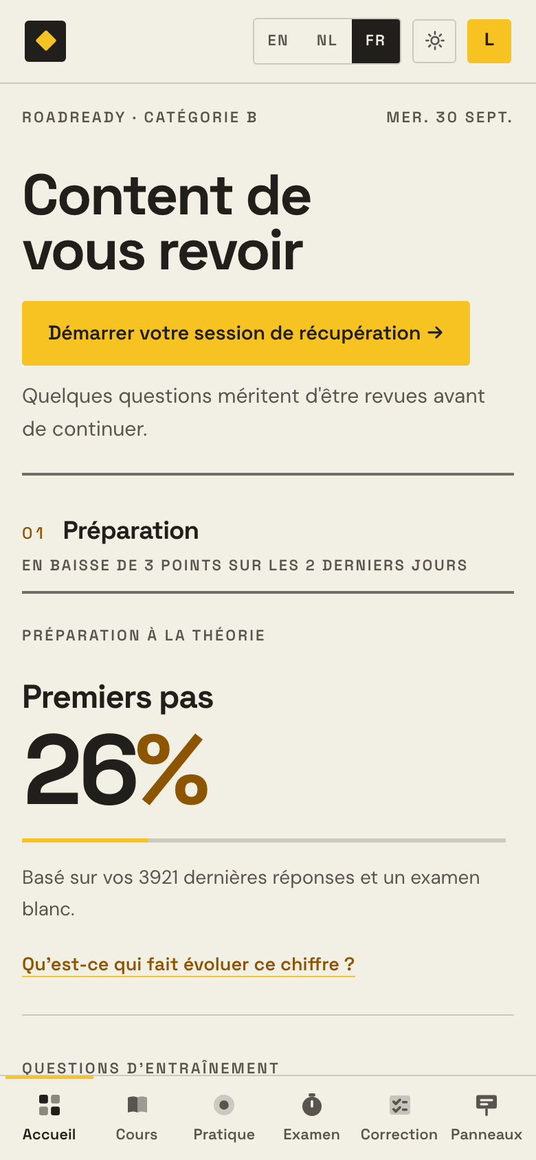 Le tableau de bord RoadReady : le niveau de préparation et son chiffre, et ce qu'il faut travailler ensuite